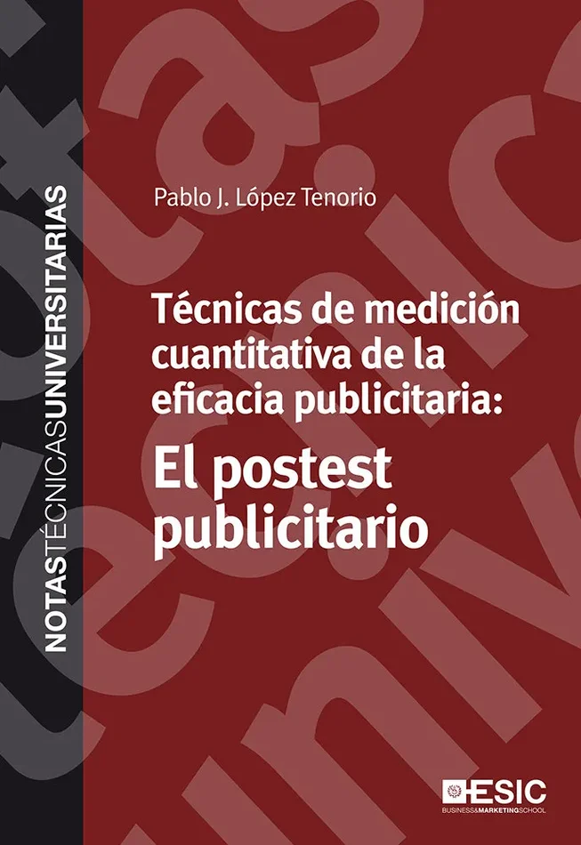Técnicas de medición cuantitativa de la eficacia publicitaria El postest publicitario