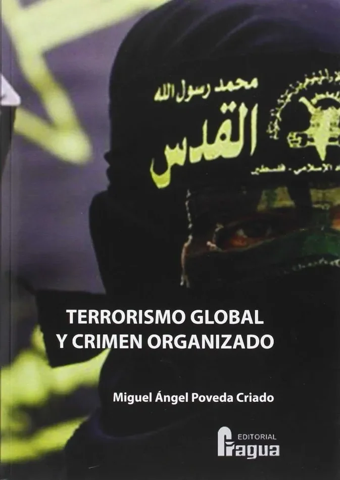 Terrorismo global y crimen organizado