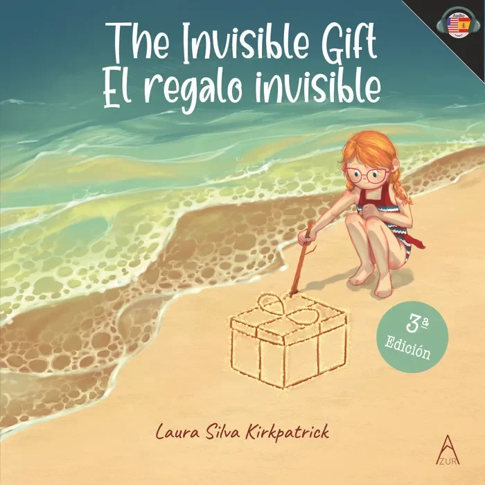 The invisible gift / el regalo invisible (bilingue)