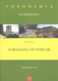 Toponimia de Ribagorza. Municipio de Foradada de Toscar