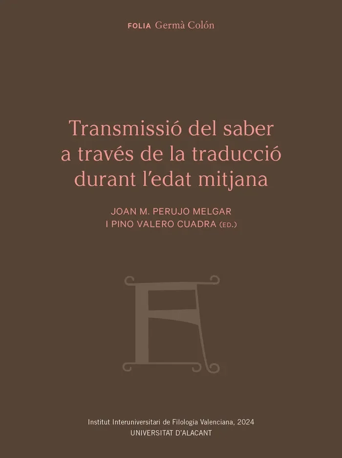 Transmissio del saber a traves de la traduccio durant l´edat
