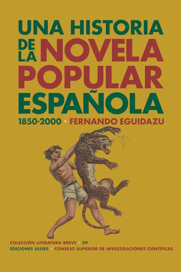 Una historia de la novela popular española (1850-2000)