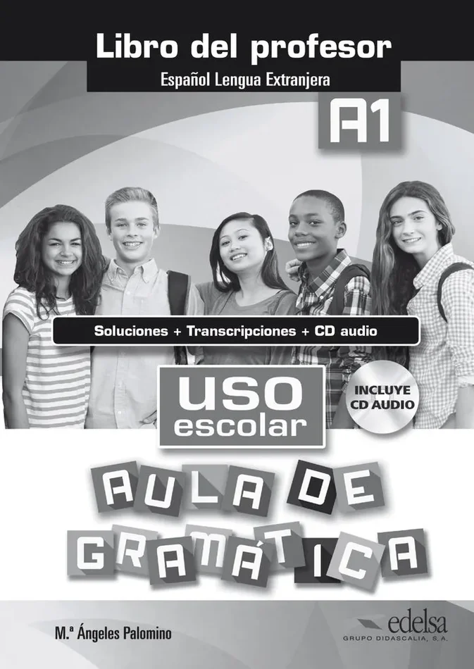 Uso escolar A1 aula de gramatica – libro del profesor