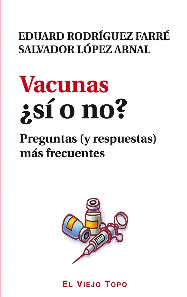 Vacunas ¿Sí o no?