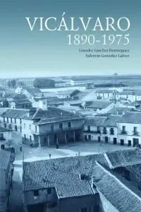 Vicálvaro. 1890-1975