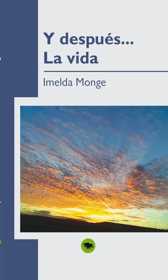 Y después… la vida