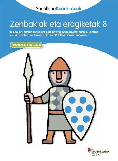 Zenbakiak eta eragiketak 8 santillana koadernoak